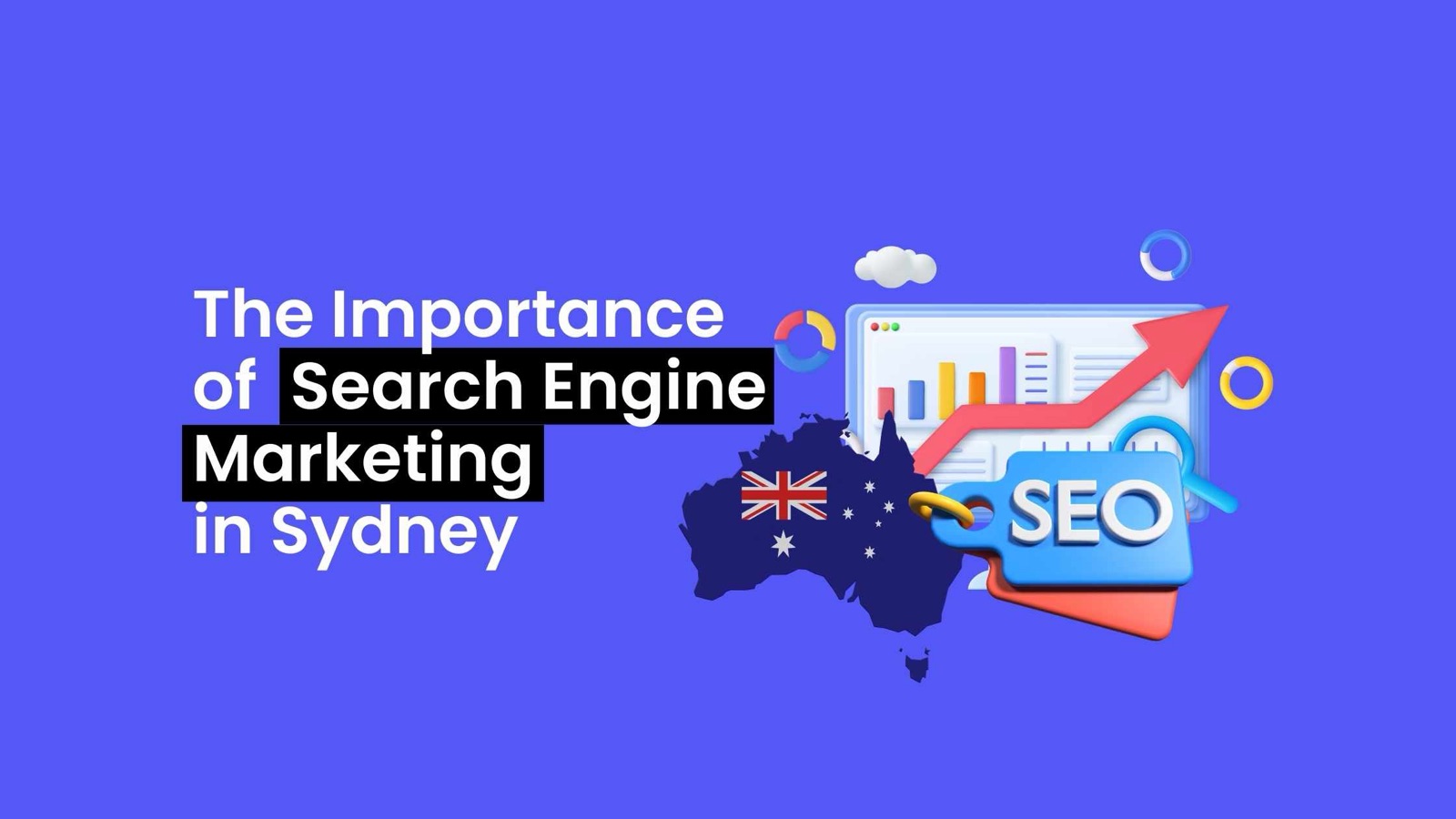The Importance of Search Engine Marketing in Sydney
